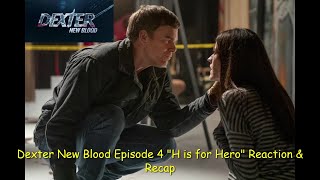 Dexter New Blood Review Episode 4 quotH is for Heroquot Reaction amp Recap [upl. by Atinihc]