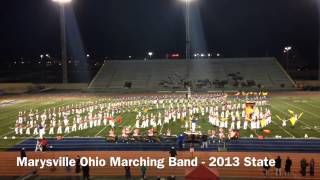 Marysville Ohio Marching Band  2013 State Finals [upl. by Giorgio909]