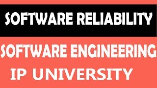 Software Reliability Introduction  Software Engineering  29 Software Engineering Unit 3 [upl. by Letnuhs]