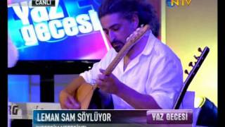 Leman Sam  Nefesim Nefesine  Yaz Gecesi  15082011 [upl. by Follmer]