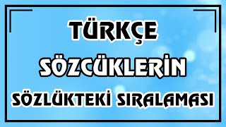 Türkçe Dersi  Sözcüklerin Sözlükteki Sıralaması Konu Anlatımı  Canlı Ve Ayrıntılı Anlatım [upl. by Cnut174]