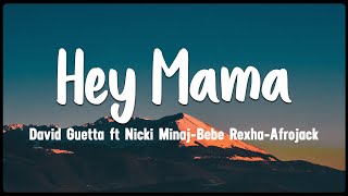 Hey Mama  David Guetta ft Nicki Minaj Bebe Rexha Afrojack Vietsub  Lyrics [upl. by Anehta]