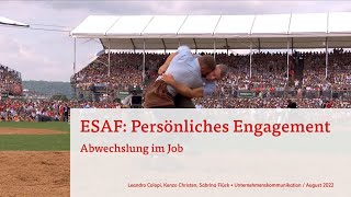 ESAF Persönliches Engagement  Abwechslung im Job [upl. by Buyer]