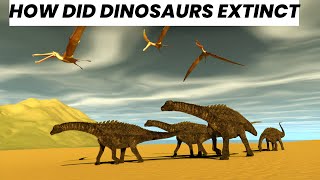 The Dinosaurs Extinction [upl. by Eckel652]