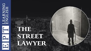 Learn English with Audio Story ★ Subtitles The Street Lawyer  English Listening Practice Level 4 [upl. by Candide870]