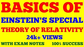 EINSTEIN SPECIAL THEORY OF RELATIVITY  BASICS OF THEORY OF RELATIVITY  WITH EXAM NOTES [upl. by Jada676]