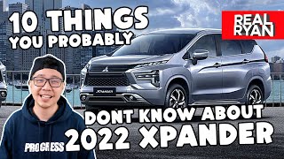 10 THINGS YOU PROBABLY DONT KNOW ABOUT MITSUBISHI XPANDER 2022 PHILIPPINES [upl. by Eibmab]