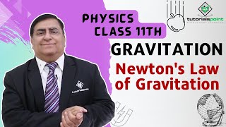 Class 11th – Newtons Law of Gravitation  Gravitation  Tutorials Point [upl. by Shabbir]