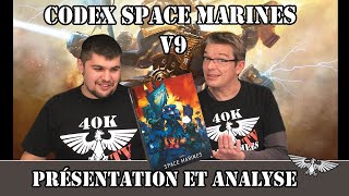 Codex Space Marines V9  Présentation et Analyse de L Adeptus Astartes dans la V9 [upl. by Hui663]