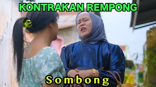 SOMBONG  KONTRAKAN REMPONG EPISODE 838 [upl. by Kloman]