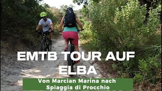 EMTB TOUR auf ELBA vom Marciana Marina nach Procchio [upl. by Cerallua554]