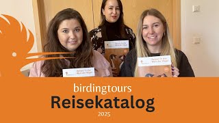 birdingtours Reisekatalog 2025 [upl. by Atteoj383]