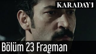 Karadayı 23Bölüm Fragmanı 1 [upl. by Stacey]