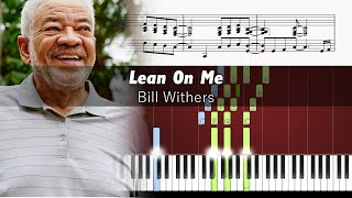 Bill Withers  Lean on Me  ACCURATE Piano Tutorial [upl. by Aronaele233]