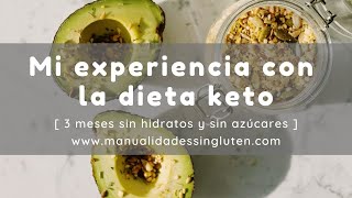 🥑 MI EXPERIENCIA CON LA DIETA KETO 🍓  3 meses sin carbohidratos y sin azúcares [upl. by Eetsirhc]