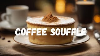 Delicious Coffee Soufflé Recipe  Easy Dessert for Coffee Lovers coffee soufflé coffeelover [upl. by Okin]