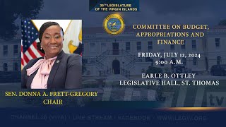 07122024  Committee on Budget Appropriations and Finance [upl. by Nahpos360]