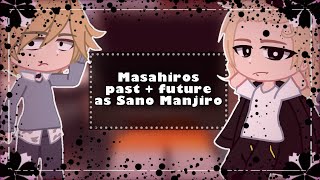 Hitorijime My Hero react to Masahiros pastFuture as Sano Manjiro  part 12 [upl. by Ydnih]