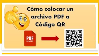 Cómo colocar un documento PDF en código QR fácil y rápido [upl. by Corrinne504]