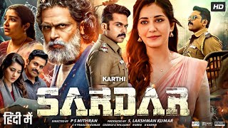 Sardar Full Movie In Hindi Dubbed  Karthi  Rashi Khanna  Rajisha Vijayan  Review amp Facts HD [upl. by Jethro]