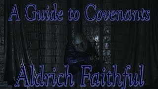 Aldrich Faithful  Dark Souls 3 A Guide to Covenants [upl. by Linsk]