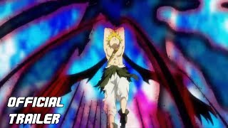 Seven Deadly Sins Movie Cursed by light  OFFICIAL TRAILER 3 [upl. by Paley]