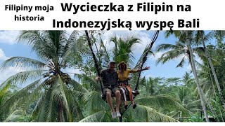 Filipiny moja historia Wycieczka z Filipin do Indonezji na wyspę Bali SD 480p [upl. by Trilbi]