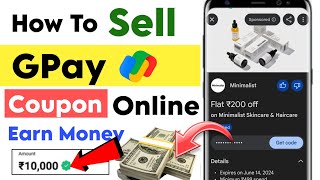 Google pay coupon sell kaise kare  gpay coupon sell  how to sell google pay rewards [upl. by Atikir]