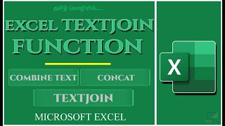 Excel CombineTextConcatTextJoin Functions Explanation with Clear ExampleBeginners to Proat Tamil [upl. by Orsini]