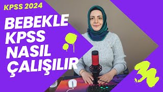 KÜÇÜK ÇOCUKLU ANNELER KPSS ye NASIL ÇALIŞMALI [upl. by Darwen]