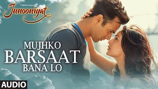 Mujhko Barsaat Bana Lo  Lyrics   Armaan Malik Junooniyat [upl. by Elaina]