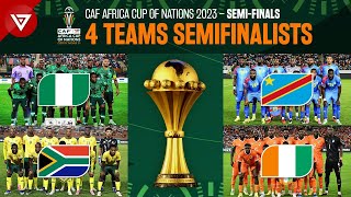 🟢 All Teams Qualified Semifinals Africa Cup of Nations 2023 2024 [upl. by Hailey]