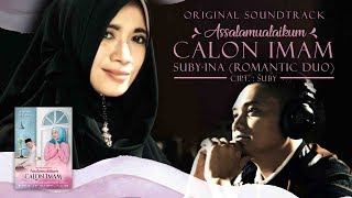 Official Music Video quotAssalamualaikum Calon Imam  Suby amp Inaquot  OST Assalamualaikum Calon Imam [upl. by Sherline599]