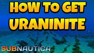 How to Find Uraninite Crystal in Subnautica Game [upl. by Terence]