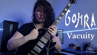 Gojira  Vacuity Guitar Cover [upl. by Bertram]