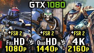 Warhammer 40000 Space Marine 2  GTX 1080  1080p vs 1440p vs 2160p 4K Benchmark  FSR 2 All preset [upl. by Eizzil]