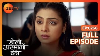 Saroj ने क्यों दिया Urmi के खिलाफ बयान  Doli Armaanon Ki  Full Ep 266  ZEE TV [upl. by Frederic]