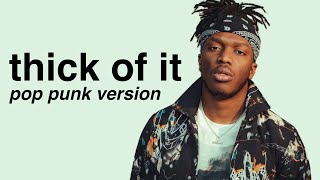 ksi  Thick Of It pop punk version [upl. by Eilyak]