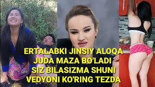 ERTALAB JINSIY ALOQA JUDA MAZA BOLADI BILASIZMA SHUNI TEZDA KORING VEDYONI [upl. by Tfat]