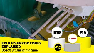 E19 amp F19 Error Codes on a Bosch Washing Machine  Explained amp Fixed [upl. by Ecnarf297]