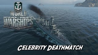 World of Warships  Celebrity Deathmatch [upl. by Fulbert]