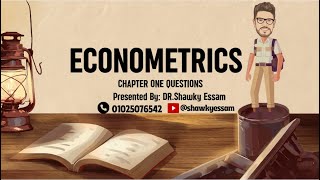 Econometrics Chapter One Questions [upl. by Ecargyram]