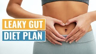 The Leaky Gut Diet Plan What to Eat What to Avoid [upl. by Mayrim488]