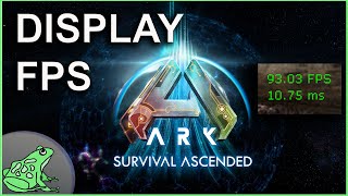 How to Display FPS Ark Survival Ascended  ASA [upl. by Imhskal]