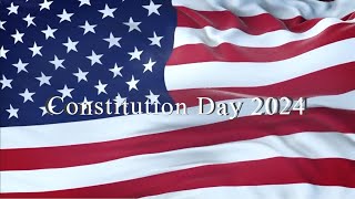 Constitution Day 2024 CC [upl. by Erimahs]