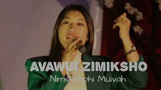 Avawui ZimikshoNimshimphi MuivahTangkhul Mothers Day Song [upl. by Dewees]