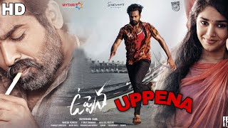 Uppena Action Full Movie HD Facts   Panja Vaisshnav Krithi Shetty Vijay Uppena Movie Facts Review [upl. by Ananna470]