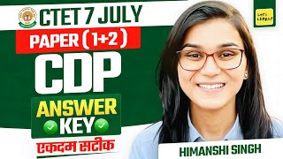 CTET July 2024 Answer Key Paper 12 by Himanshi Singh  CDP [upl. by Durman]