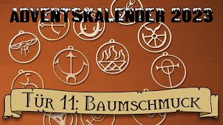 Adventskalender 2023  Tür 11 Baumschmuck [upl. by Aicnatsnoc]