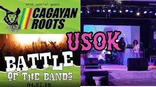 USOK  live cover by Cagayan Roots battle of the bands [upl. by Eirrek]